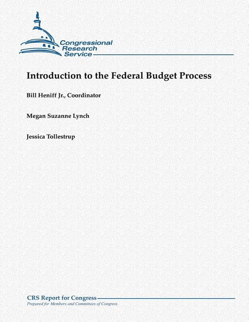 Introduction to the Federal Budget Process (Paperback) - Walmart.com