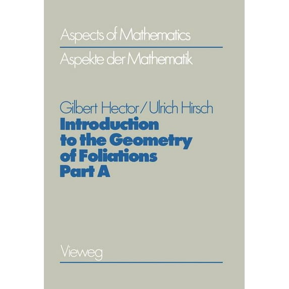 Introduction to the Geometry of Foliations, Part A