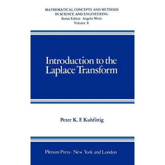 Pre-Owned Introduction to the Laplace Transform (Hardcover) 0306310600 9780306310607