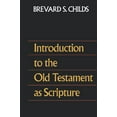 thumbnail image 1 of Pre-Owned Introduction to the Old Testament as Scripture (Paperback) 0800698339 9780800698331, 1 of 1
