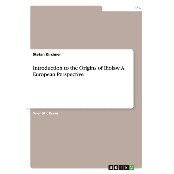 Introduction to the Origins of Biolaw. A European Perspective (Paperback)