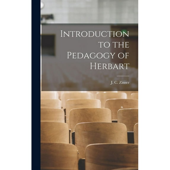 Introduction to the Pedagogy of Herbart (Hardcover)