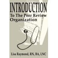 thumbnail image 1 of Introduction to the Peer Review Organization, (Paperback), 1 of 1