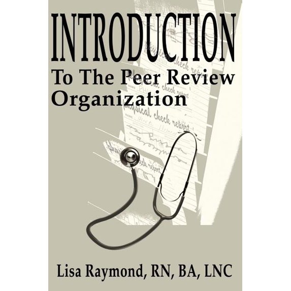 Introduction to the Peer Review Organization, (Paperback)