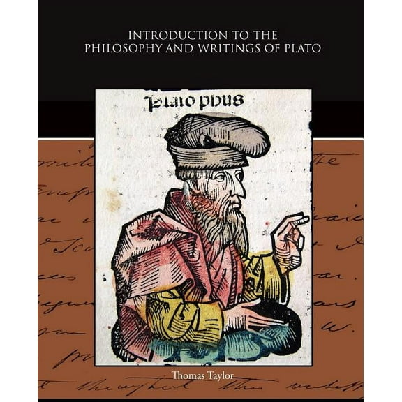 Introduction to the Philosophy and Writings of Plato (Paperback)