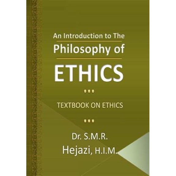 An Introduction to the Philosophy of Ethics (Paperback)