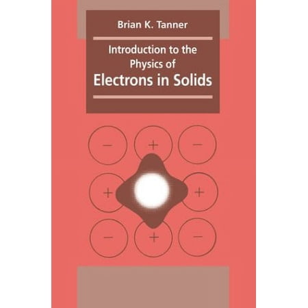 Pre-Owned Introduction to the Physics of Electrons in Solids (Paperback) 0521283582 9780521283588