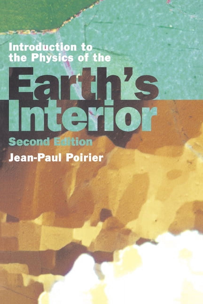 Introduction to the Physics of the Earth's Interior, (Paperback ...