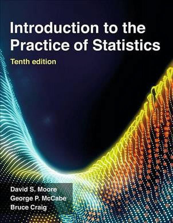 Introduction to the Practice of Statistics (Paperback) by David S. Moore, George P. McCabe, Bruce A. Craig