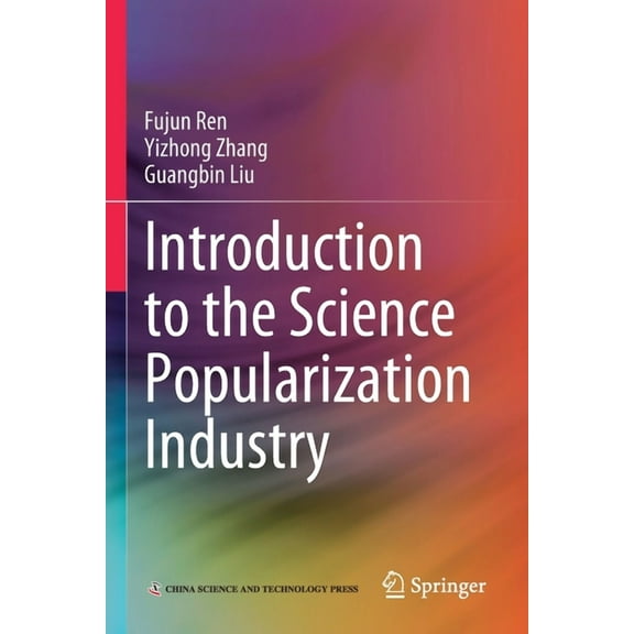 Introduction to the Science Popularization Industry, (Paperback)