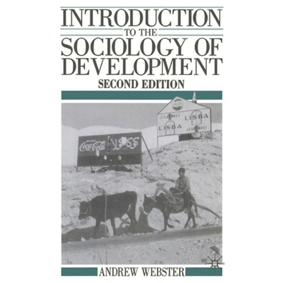 Pre-Owned Introduction to the Sociology of Development (Paperback) 033349508X 9780333495087