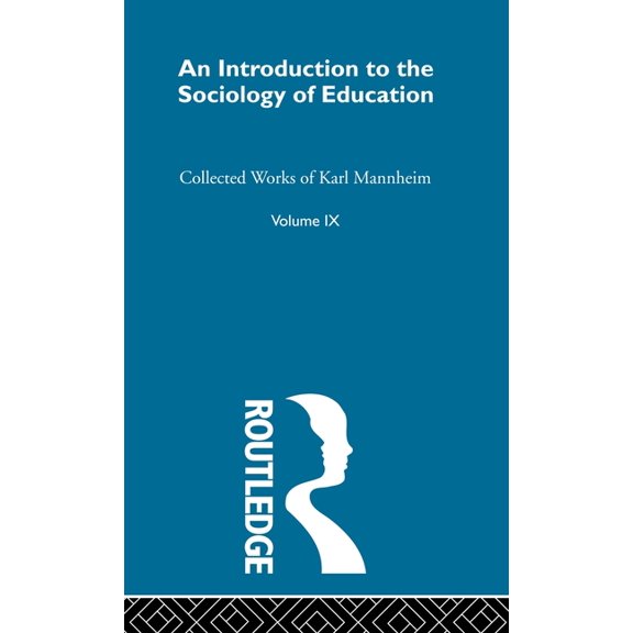 Introduction to the Sociology of Educati Intro Sociol Education V 9, Book 9, (Hardcover)