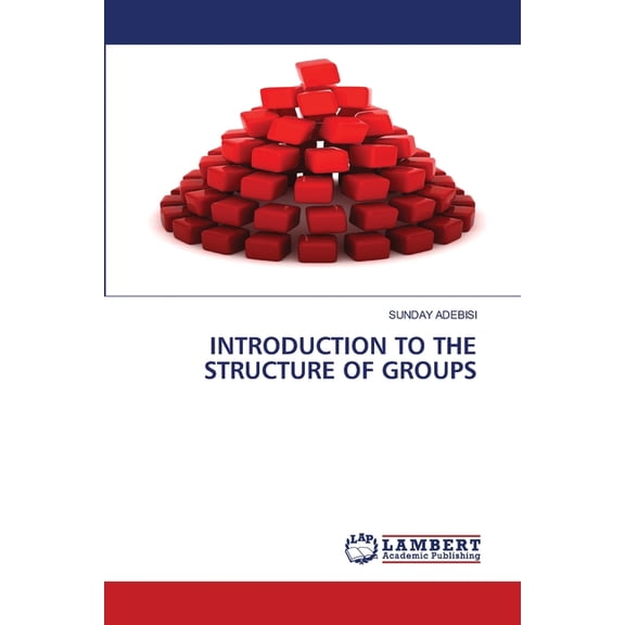 Introduction to the Structure of Groups, (Paperback)