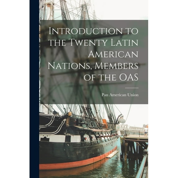 Introduction to the Twenty Latin American Nations, Members of the OAS, (Paperback)