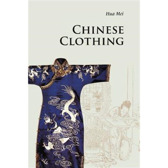Pre-Owned Chinese Clothing (Paperback) 0521186897 9780521186896