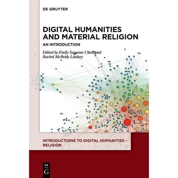Introductions to Digital Humanities - Re Digital Humanities and Material Religion: An Introduction, (Paperback)