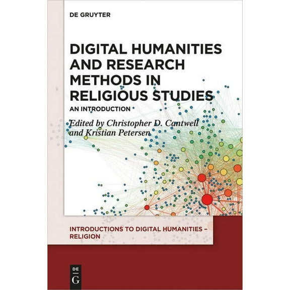 Introductions to Digital Humanities - Re Digital Humanities and Research Methods in Religious Studies: An Introduction, (Paperback)