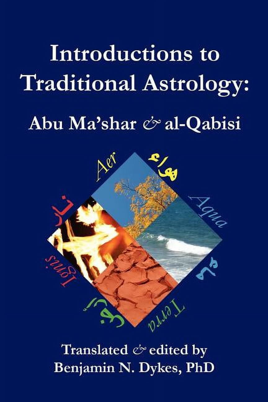 Introductions to Traditional Astrology: Complete Paperback Edition