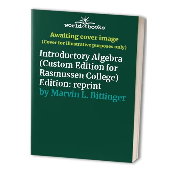 Pre-Owned Introductory Algebra (Custom Edition for Rasmussen College) Edition: reprint Paperback
