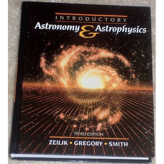 Pre-Owned Introductory Astronomy & Astrophysics (Hardcover) 0030316979 9780030316975