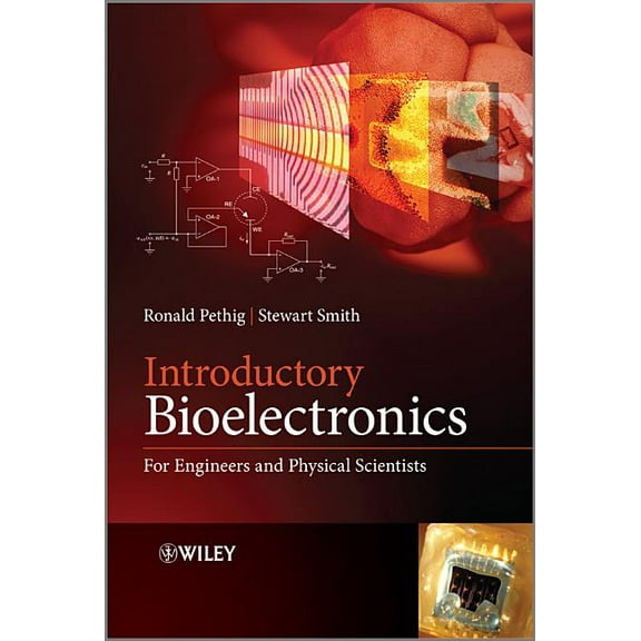Introductory Bioelectronics: For Engineers and Physical Scientists (Hardcover)