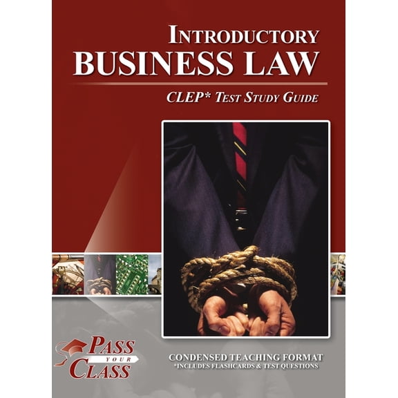Introductory Business Law CLEP Test Study Guide, (Hardcover)