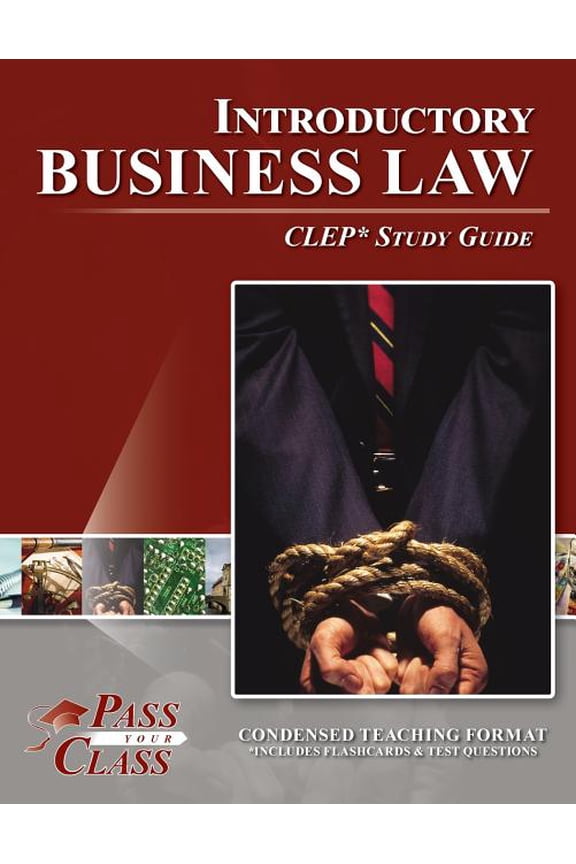Introductory Business Law CLEP Test Study Guide Paperback PassYourClass