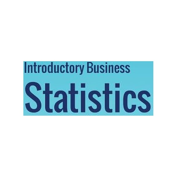 Introductory Business Statistics, (Paperback)