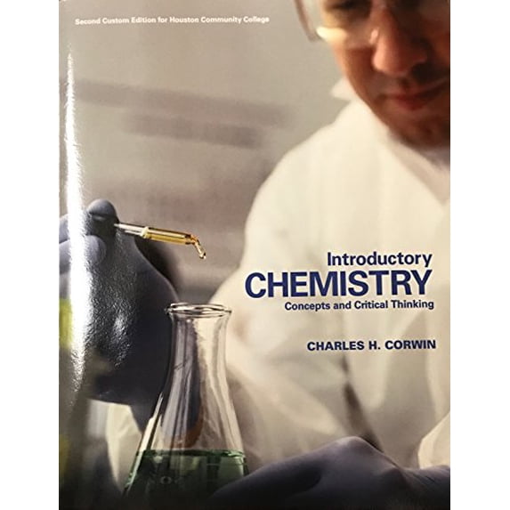Pre-Owned Introductory Chemistry: Concepts and Critical Thinking 2nd Edition for HCC (Paperback) 1269324721 9781269324724