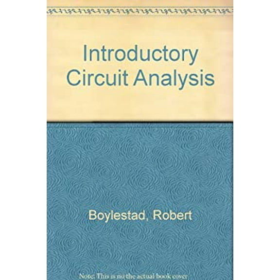 Pre-Owned Introductory circuit analysis (Merrill's international series in electrical and electronics technology) (Hardcover) 0675099382 9780675099387