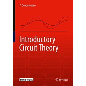 Pre-Owned Introductory Circuit Theory, 9783030319847, 3030319849, Hardcover, 1st ed. 2020 edition