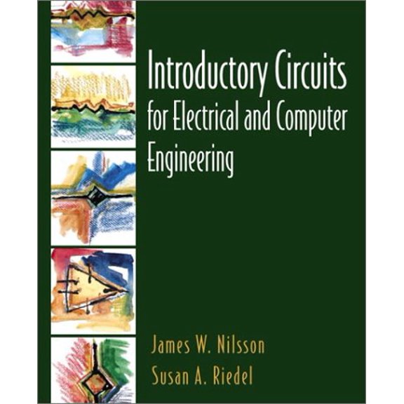 Pre-Owned Introductory Circuits for Electrical and Computer Engineering (Paperback) 0130198552 9780130198556