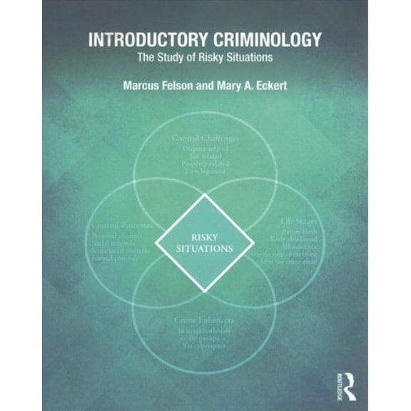 Pre-Owned Introductory Criminology: The Study of Risky Situations, 9781138668249, 1138668249, Paperback, 1 edition