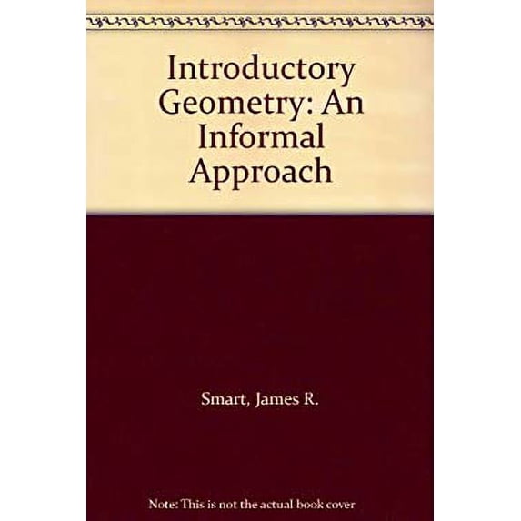 Pre-Owned Introductory Geometry: An Informal Approach 9780818545009 Used