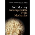 thumbnail image 1 of Introductory Incompressible Fluid Mechanics, (Paperback), 1 of 1