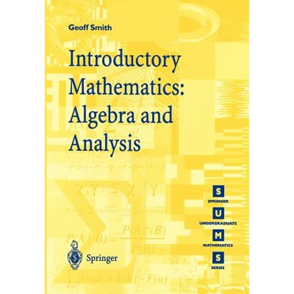 Pre-Owned Introductory Mathematics: Algebra and Analysis (Paperback) 3540761780 9783540761785