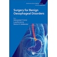 thumbnail image 1 of Introductory Medicine Surgery for Benign Oesophageal Disorders, Book 3, (Hardcover), 1 of 1