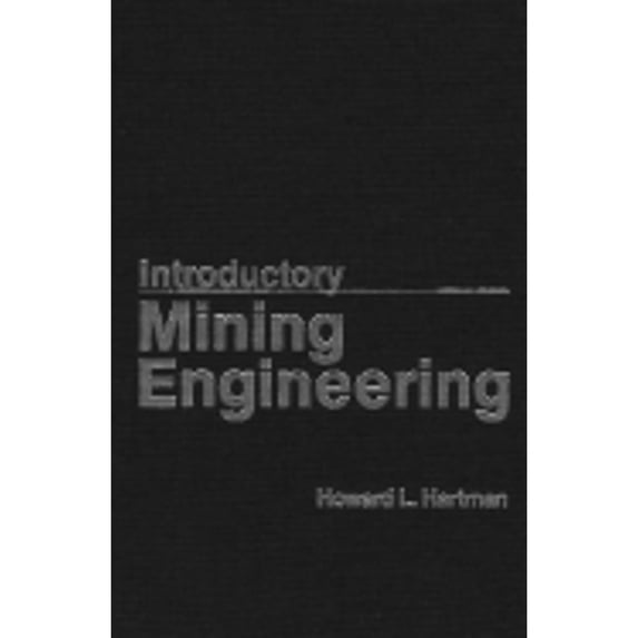Pre-Owned Introductory Mining Engineering