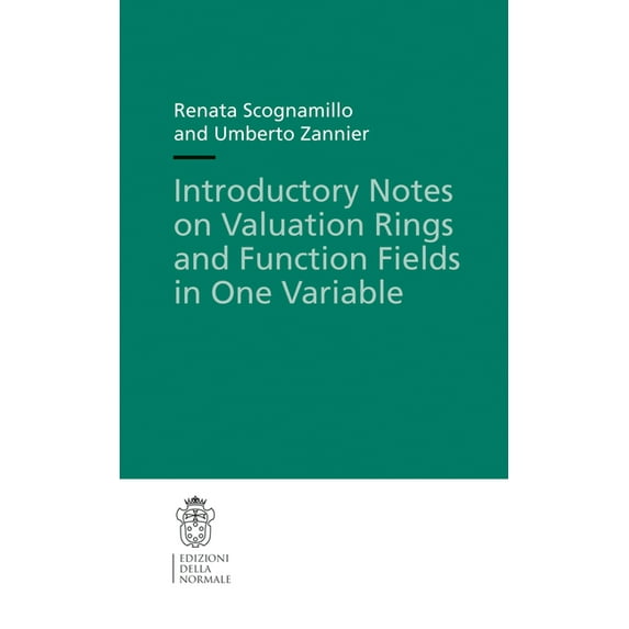 Introductory Notes on Valuation Rings and Function Fields in One Variable, (Paperback)