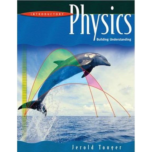 Pre-Owned Introductory Physics, Building Understanding (Hardcover) 0471418730 9780471418733
