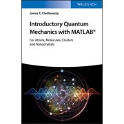 Introductory Quantum Mechanics with MATLAB, Paperback