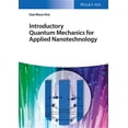 thumbnail image 1 of Introductory Quantum Mechanics for Applied Nanotechnology (Paperback), 1 of 1