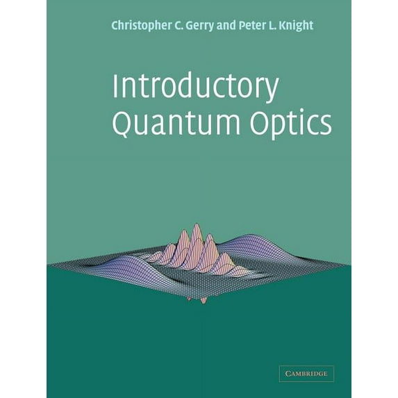 Introductory Quantum Optics, (Paperback)