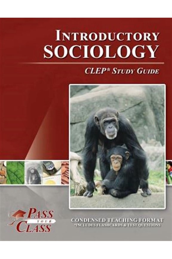 Introductory Sociology CLEP Test Study Guide (Paperback) by Passyourclass