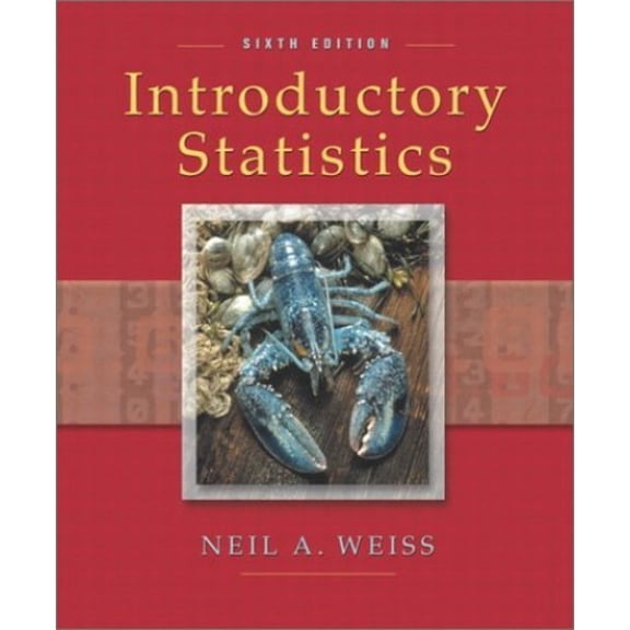 Pre-Owned Introductory Statistics 6th Edition Hardcover Neil A. Weiss