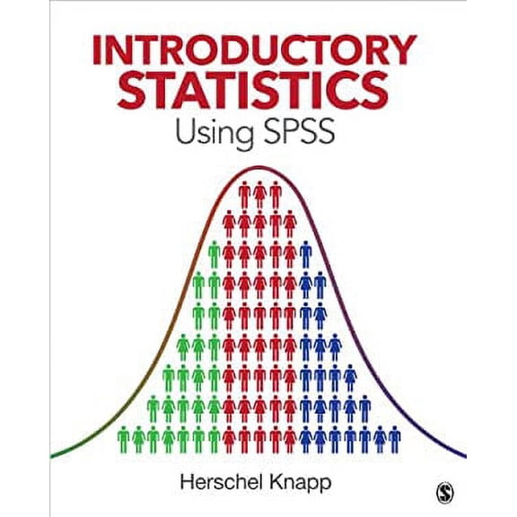 Pre-Owned Introductory Statistics Using SPSS, 9781452277691, 1452277699, Paperback, 1 edition