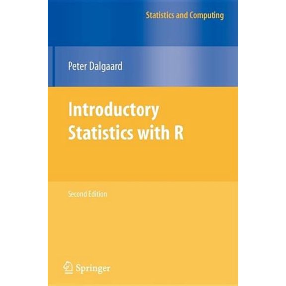 Pre-Owned Introductory Statistics with R (Statistics and Computing) (Paperback) 0387954759 9780387954752