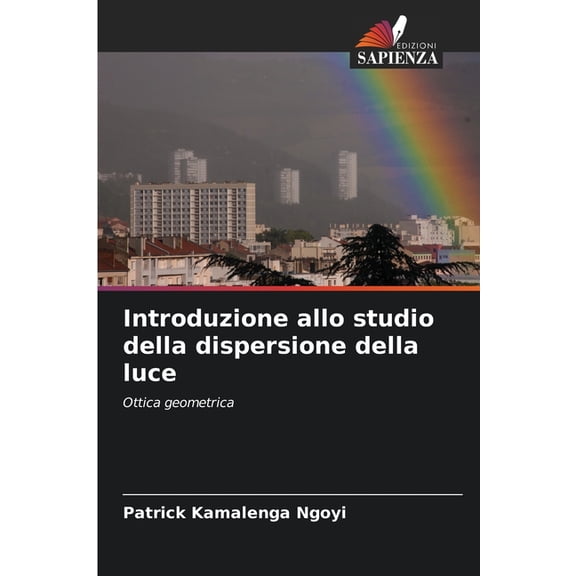 Introduzione allo studio della dispersione della luce, (Paperback)