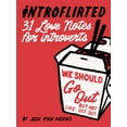 thumbnail image 1 of Pre-Owned Introflirted: 31 Love Notes for Introverts (Paperback) 1423654501 9781423654506, 1 of 1