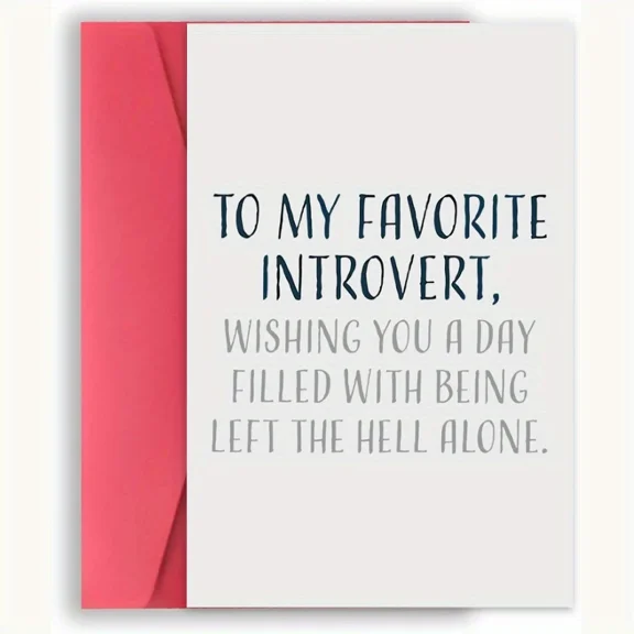 Introvert Card "To My Favorite Introvert" Humorous Greeting Card for Birthdays & Special Occasions Includes Envelope, Blank Inside for Personal Messages